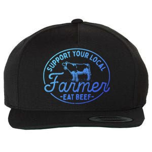 Support Your Local Farmer Eat Beef Great Gift Wool Snapback Cap