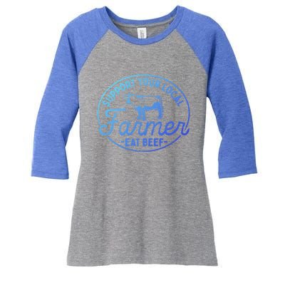 Support Your Local Farmer Eat Beef Great Gift Women's Tri-Blend 3/4-Sleeve Raglan Shirt