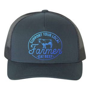 Support Your Local Farmer Eat Beef Great Gift Yupoong Adult 5-Panel Trucker Hat