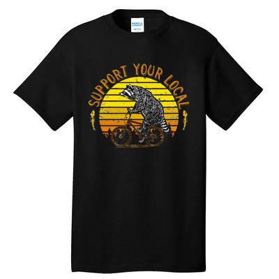 Support Your Local Raccoon Bicycle Tall T-Shirt