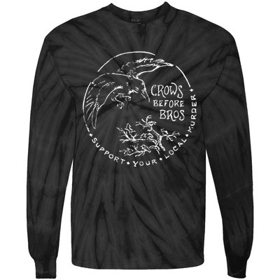 Support Your Local Murder Crows Before Bros Tie-Dye Long Sleeve Shirt