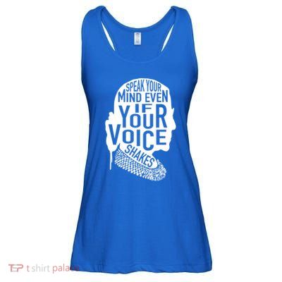 Speak Your Mind Even If Your Voice Shakes Rbg Feminist Gift Ladies Essential Flowy Tank