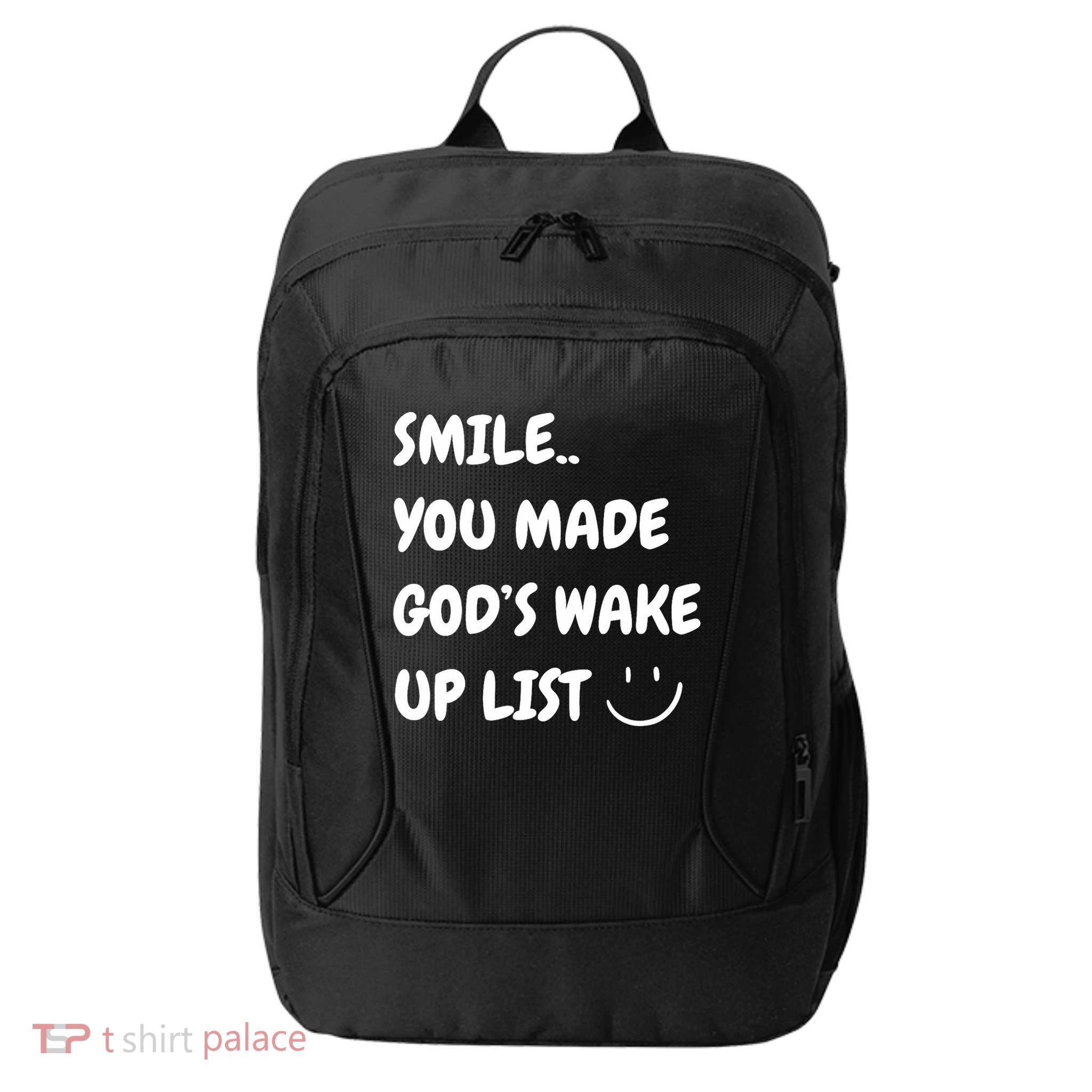Smile You Made GodS Wake Up List Christian City Backpack