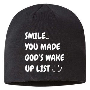 Smile You Made GodS Wake Up List Christian Sustainable Beanie