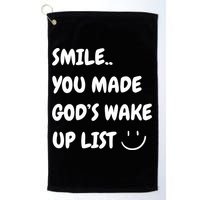 Smile You Made GodS Wake Up List Christian Golf Towel