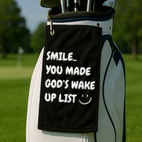 Smile You Made GodS Wake Up List Christian Golf Towel