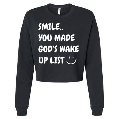 Smile You Made GodS Wake Up List Christian Cropped Pullover Crew