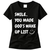 Smile You Made GodS Wake Up List Christian Womens T-Shirt