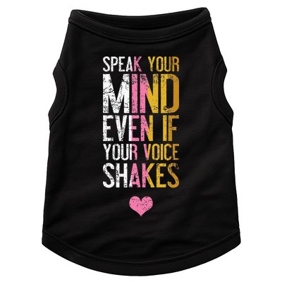 Speak Your Mind Even If Your Voice Shakes Rbg Doggie Tank
