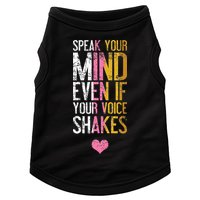Speak Your Mind Even If Your Voice Shakes Rbg Doggie Tank