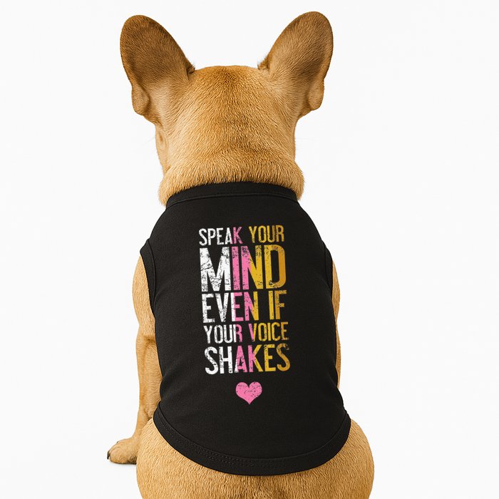 Speak Your Mind Even If Your Voice Shakes Rbg Doggie Tank