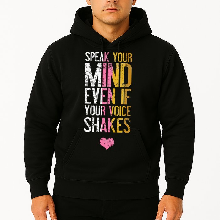 Speak Your Mind Even If Your Voice Shakes Rbg Hoodie