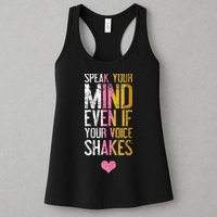 Speak Your Mind Even If Your Voice Shakes Rbg Womens Tank Top