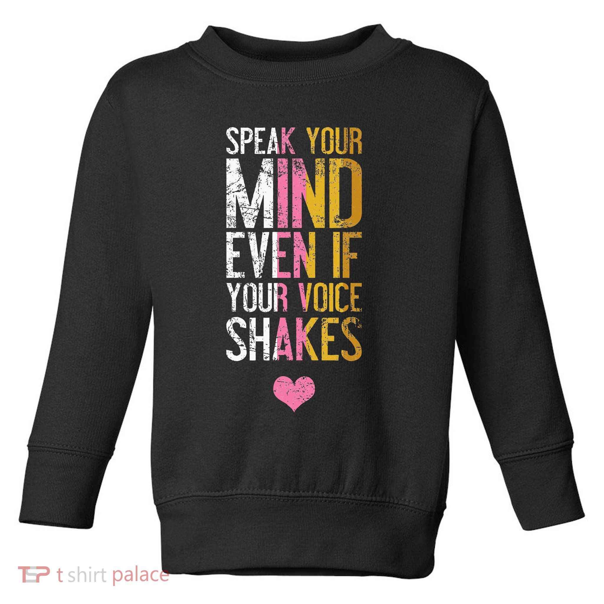 Speak Your Mind Even If Your Voice Shakes Rbg Toddler Sweatshirt