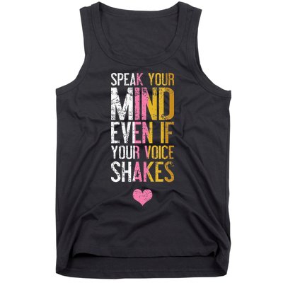 Speak Your Mind Even If Your Voice Shakes Rbg Tank Top