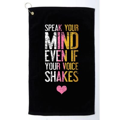 Speak Your Mind Even If Your Voice Shakes Rbg Golf Towel