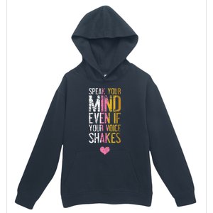 Speak Your Mind Even If Your Voice Shakes Rbg Urban Pullover Hoodie