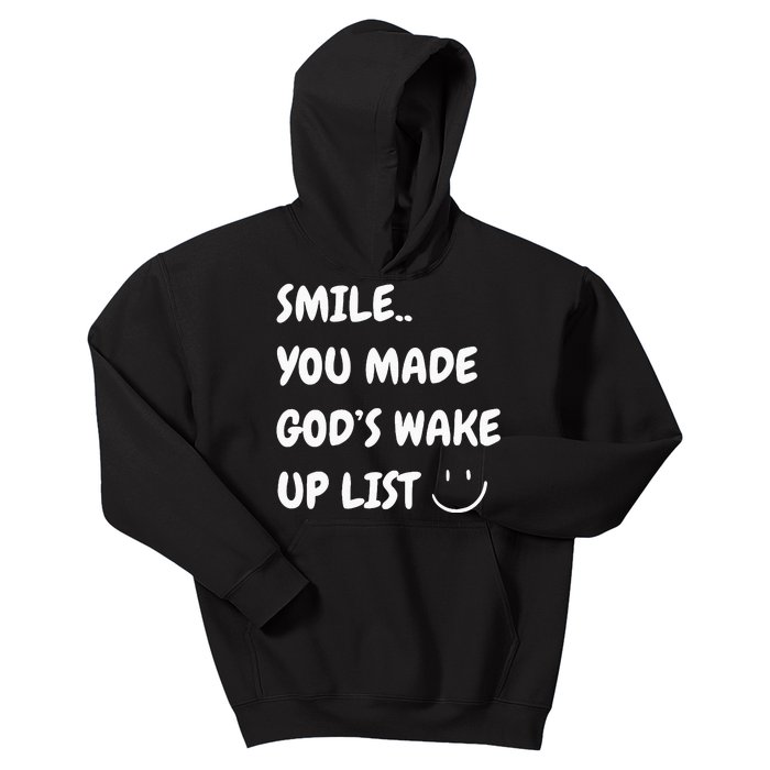 Smile You Made GodS Wake Up List Christian Jesus Kids Hoodie