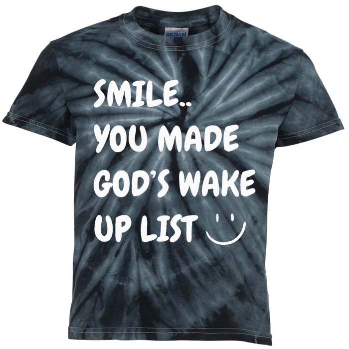 Smile You Made GodS Wake Up List Christian Jesus Kids Tie-Dye T-Shirt