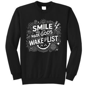 Smile You Made Gods Wake Up List Christian Jesus Sweatshirt