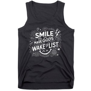 Smile You Made Gods Wake Up List Christian Jesus Tank Top