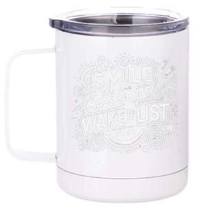 Smile You Made Gods Wake Up List Christian Jesus 12 oz Stainless Steel Tumbler Cup