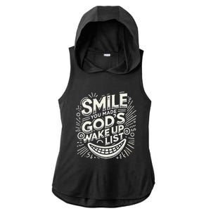 Smile You Made Gods Wake Up List Christian Jesus Ladies PosiCharge Tri-Blend Wicking Draft Hoodie Tank