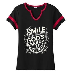 Smile You Made Gods Wake Up List Christian Jesus Ladies Halftime Notch Neck Tee