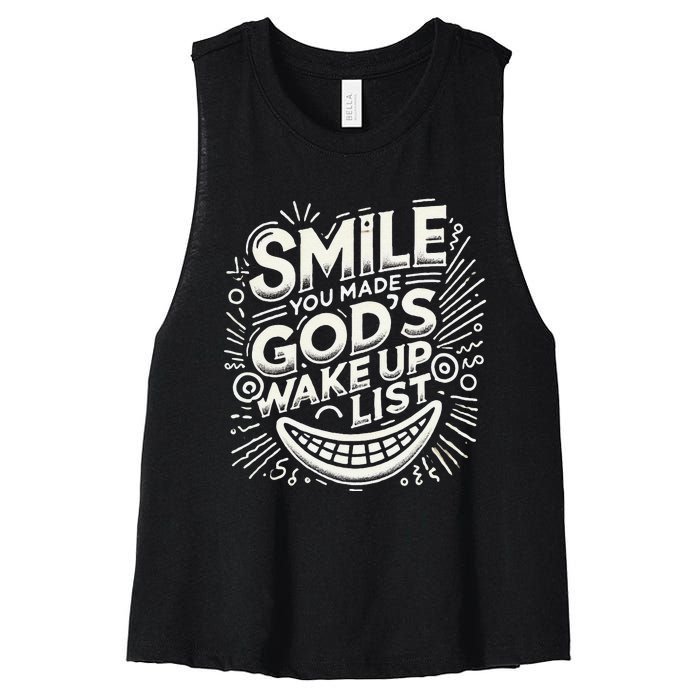 Smile You Made Gods Wake Up List Christian Jesus Women's Racerback Cropped Tank