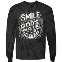 Smile You Made Gods Wake Up List Christian Jesus Tie-Dye Long Sleeve Shirt