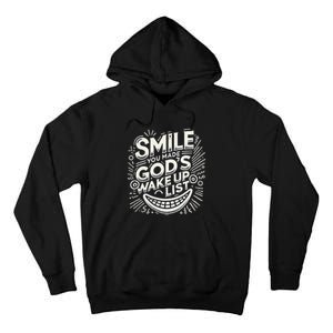 Smile You Made Gods Wake Up List Christian Jesus Tall Hoodie