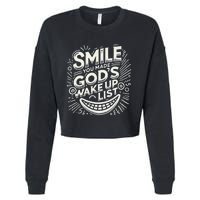 Smile You Made Gods Wake Up List Christian Jesus Cropped Pullover Crew