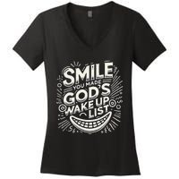 Smile You Made Gods Wake Up List Christian Jesus Women's V-Neck T-Shirt