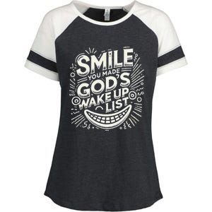 Smile You Made Gods Wake Up List Christian Jesus Enza Ladies Jersey Colorblock Tee