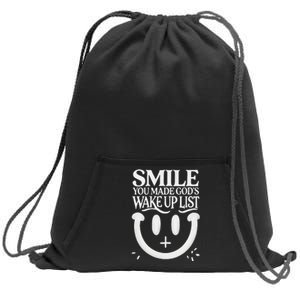 Smile You Made Gods Wake Up List Christian Jesus Sweatshirt Cinch Pack Bag