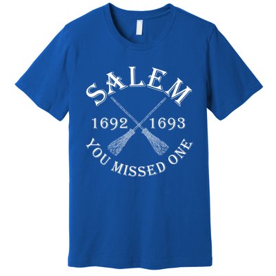 Salem You Missed One Witch Trials Brooms Black Text Funny Gift Premium T-Shirt