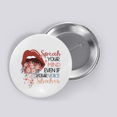 Speak Your Mind Even If Your Voice Shakes Feminist Ruth Bader Ginsberg RBG Button