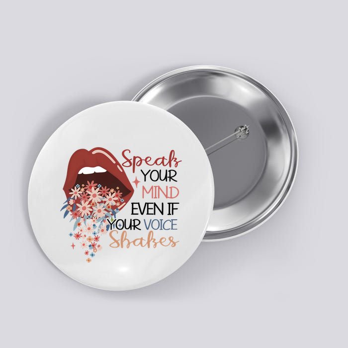 Speak Your Mind Even If Your Voice Shakes Feminist Ruth Bader Ginsberg RBG Button