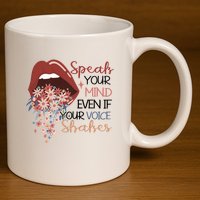 Speak Your Mind Even If Your Voice Shakes Feminist Ruth Bader Ginsberg RBG 11oz C Handle Ceramic Mug
