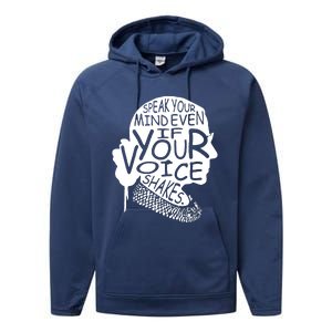 Speak Your Mindeven If Your Voice Shakes Gift Performance Fleece Hoodie