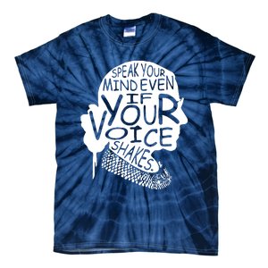 Speak Your Mindeven If Your Voice Shakes Gift Tie-Dye T-Shirt