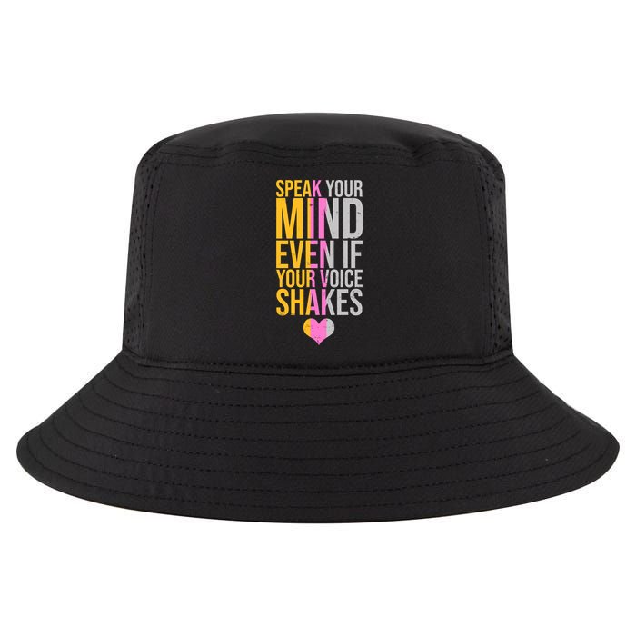 Speak Your Mind Even If Your Voice Shakes Cool Comfort Performance Bucket Hat