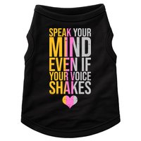 Speak Your Mind Even If Your Voice Shakes Doggie Tank