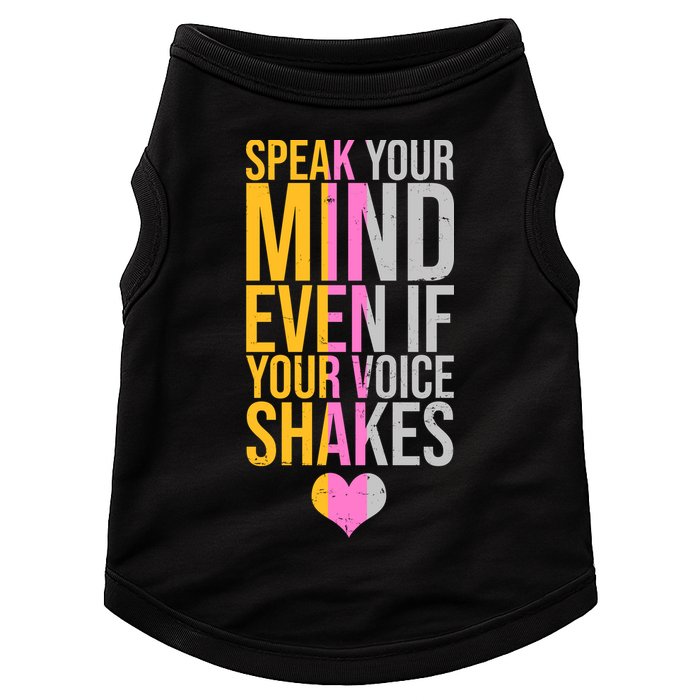 Speak Your Mind Even If Your Voice Shakes Doggie Tank
