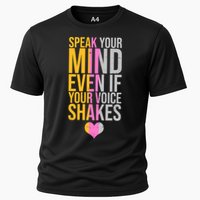 Speak Your Mind Even If Your Voice Shakes Performance Shirt
