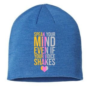 Speak Your Mind Even If Your Voice Shakes Sustainable Beanie