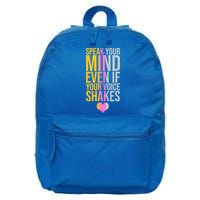 Speak Your Mind Even If Your Voice Shakes 16 in Basic Backpack