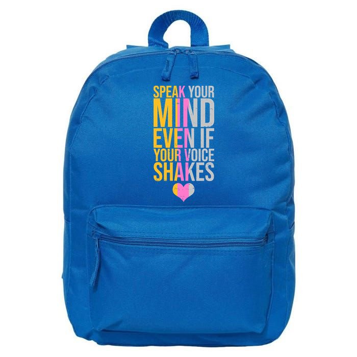Speak Your Mind Even If Your Voice Shakes 16 in Basic Backpack