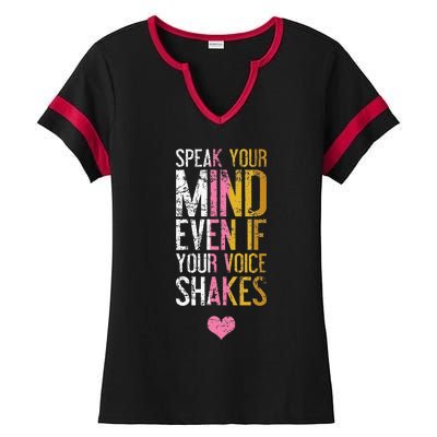 Speak Your Mind Even If Your Voice Shakes Rbg Ladies Halftime Notch Neck Tee