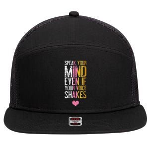 Speak Your Mind Even If Your Voice Shakes Rbg 7 Panel Mesh Trucker Snapback Hat